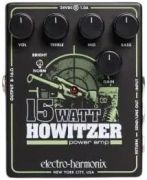 Electro Harmonix 15 Watt Howitzer