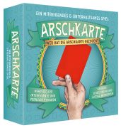 Kylskapspoesi Arschkarte - Wer hat die Arschkarte gezogen?