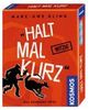 Kosmos Halt mal kurz Kosmos Halt mal kurz