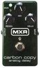 MXR M169 Carbon Copy MXR M169 Carbon Copy